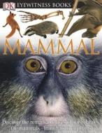Mammal di Steve Parker edito da DK Publishing (Dorling Kindersley)