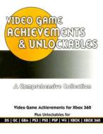 Video Game Achievements & Unlockables di Barbara Smith, Chad Yancey edito da Prima Games