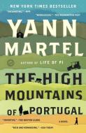 The High Mountains of Portugal di Yann Martel edito da SPIEGEL & GRAU