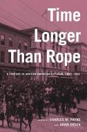 Time Longer than Rope edito da NYU Press