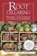 Root Cellaring di Mike Bubel, Nancy Bubel edito da Storey Books