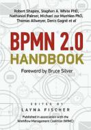 Bpmn 2.0 Handbook di Robert M. Shapiro edito da Future Strategies Inc