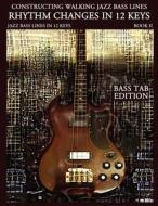 Constructing Walking Jazz Bass Lines Book II Walking Bass Lines di Steven Mooney edito da steven mooney