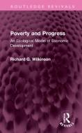 Poverty And Progress di Richard G. Wilkinson edito da Taylor & Francis Ltd