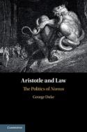 Aristotle And Law di George Duke edito da Cambridge University Press