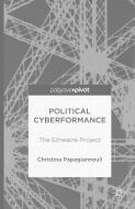 Political Cyberformance: The Etheatre Project di Christina Papagiannouli edito da SPRINGER NATURE