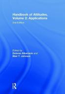Handbook of Attitudes, Volume 2: Applications edito da Taylor & Francis Ltd