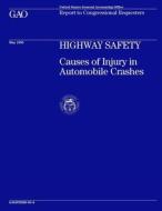 Highway Safety di United States Gene. . . Accounting Office edito da Lulu.com