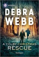 A Colby Christmas Rescue di Debra Webb edito da Harlequin