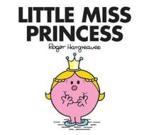 Little Miss Princess di Roger Hargreaves edito da Egmont Uk Ltd