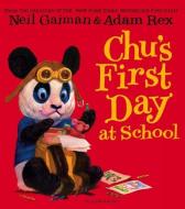 Chu's First Day at School di Neil Gaiman edito da Bloomsbury Publishing PLC