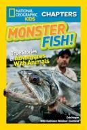 National Geographic Kids Chapters: Monster Fish! di Kathleen Weidner Zoehfeld edito da National Geographic Kids