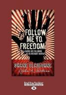Follow Me To Freedom di Shane Claiborne, Perkins John edito da Readhowyouwant.com Ltd