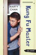 Kung Fu Master di Marty Chan edito da ORCA BOOK PUBL