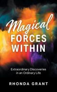 Magical Forces Within di Grant Rhonda Grant edito da Friesenpress