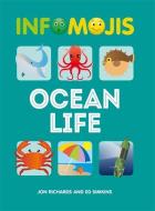 Infomojis: Ocean Life di Jon Richards, Ed Simkins edito da Hachette Children's Group