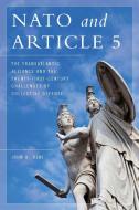 NATO and Article 5 di John R Deni edito da Rowman & Littlefield
