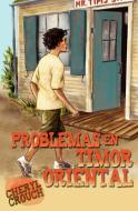 Problemas en Timor Oriental di Cheryl Crouch edito da CASA NAZARENA DE PUBN