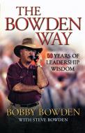 The Bowden Way di Bobby Bowden edito da Longstreet Press