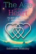 The Age of the Heart edito da Take Heart Publications