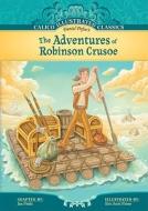 The Adventures of Robinson Crusoe di Jan Fields, Daniel Defoe edito da Magic Wagon