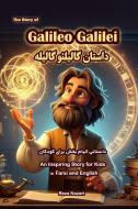 The Story of Galileo Galilei di Reza Nazari edito da Minds Eye Publications