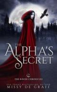The Alpha's Secret: a Forbidden Shifter Romance di Missy de Graff edito da 53RD STATE PR
