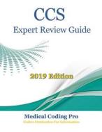 CCS EXPERT REVIEW GD di Medical Coding Pro edito da INDEPENDENTLY PUBLISHED
