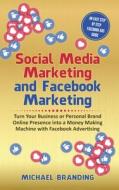 Social Media Marketing And Facebook Marketing