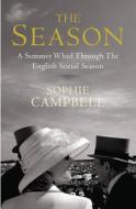 The Season di Sophie Campbell edito da Aurum Press Ltd