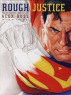 Rough Justice di Alex Ross, Chip Kidd edito da Titan Books Ltd