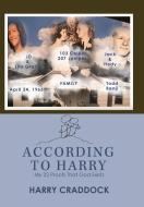 According to Harry di Harry Craddock edito da Balboa Press