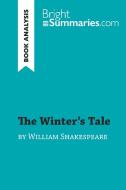 The Winter's Tale by William Shakespeare (Book Analysis) di Bright Summaries edito da BrightSummaries.com