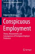 Conspicuous Employment di Benjamin Berghaus edito da Springer International Publishing