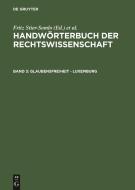 Glaubensfreiheit - Luxemburg: Aus: Handworterbuch Der Rechtswissenschaft, 3 edito da Walter de Gruyter