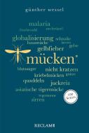 Mücken. 100 Seiten di Günther Wessel edito da Reclam Philipp Jun.