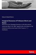 Inaugural Discourses of Professors Morris and Nelson di Edward Dafydd Morris edito da hansebooks