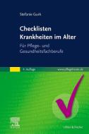 Checklisten Krankheiten im Alter di Stefanie Gurk edito da Urban & Fischer/Elsevier