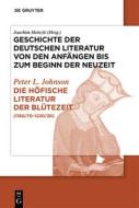 Die H Fische Literatur Der Bl Tezeit di L Peter Johnson edito da De Gruyter