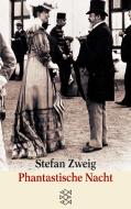 Phantastische Nacht di Stefan Zweig edito da FISCHER Taschenbuch