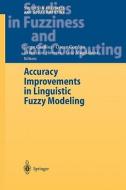 Accuracy Improvements in Linguistic Fuzzy Modeling edito da Springer Berlin Heidelberg
