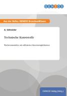 Technische Kunststoffe di A. Schneider edito da GBI-Genios Verlag