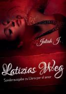 Latizias Weg di Jaliah J. edito da Books on Demand