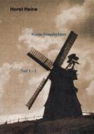 Kurze Geschichten di Horst Heine edito da Books on Demand