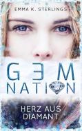 Gem Nation di Emma K. Sterlings edito da Books on Demand