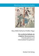 Die nordische Ballade als religiöser Resonanzraum edito da Utz Verlag GmbH