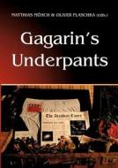 Gagarin's Underpants edito da Books on Demand