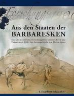Aus Den Staaten Der Barbaresken di E Dagobert Schoenfeld edito da Books On Demand