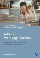 Fathers In Work Organizations edito da Verlag Barbara Budrich