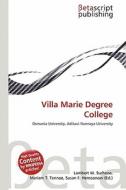 Villa Marie Degree College edito da Betascript Publishing